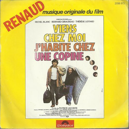 Musique Originale Du Film Viens Chez Moi J'habite Chez Une Copine (Renaud Séchan) 2'45  /  P'tit Dej' Blues (Renaud Séchan) 2'39