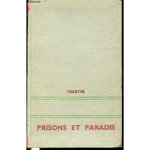 Prisons Et Paradis.