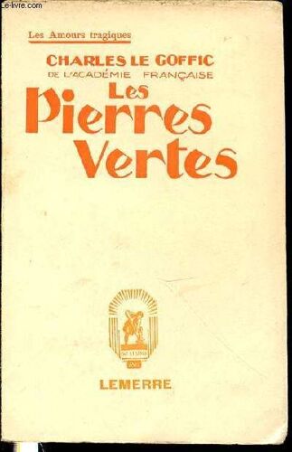 Les Pierres Vertes - Collection Les Amours Tragiques.