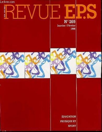 Education Physique Et Sport N°269 / Janvier-Fevrier 1998 - Éditorial:Marie-George Buffetministre De La Jeunesse Et Des Sportsla Gymnastique Dans Les Lois De Platonm. Durandle Stretching ...