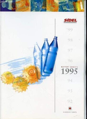 Rapport Annuel 1995 : Groupe Sidel.