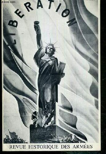 Trentieme Anniversaire De La Liberation - Revue Historique Des Armees - N°3 - 1974 - Une Resistance Militaire 1940-1944, La Naissance De L'o.R.A., Ses Problemes Et Son Activité En 1944 Par ...