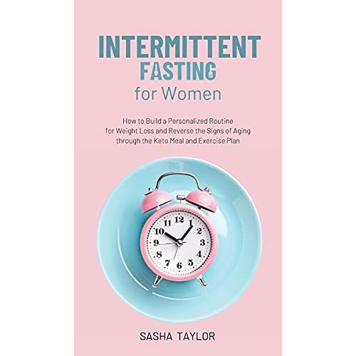 Intermittent Fasting For Women