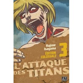 Attaque Des Titans (L') - Edition Colossale - Tome 3