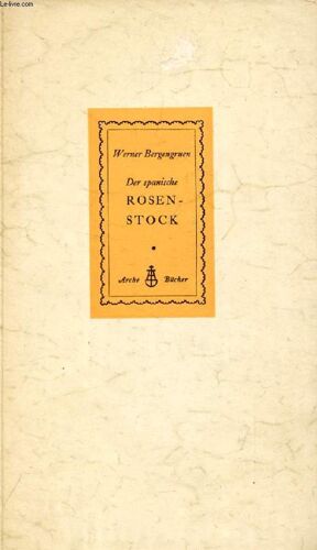 Der Spanische Rosenstock