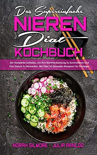 Das Supereinfache Nieren-Diät-Kochbuch