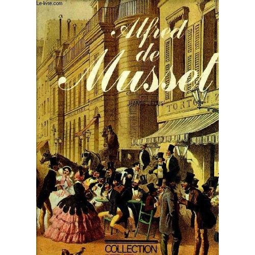 Alfred De Musset / Collection Les Geants .