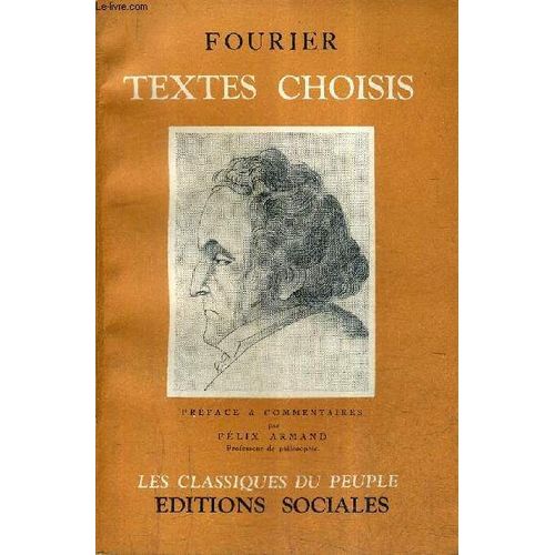 Fourier Textes Choisis / Collection Les Classiques Du Peuple .