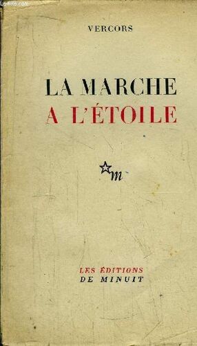 La Marche A L'etoile