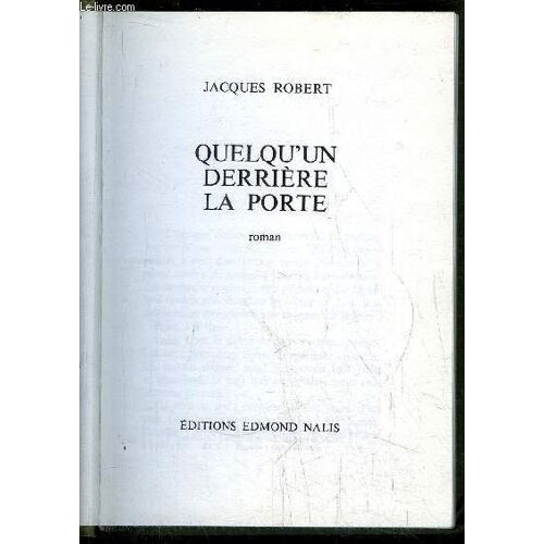 Quelqu'un Derriere La Porte
