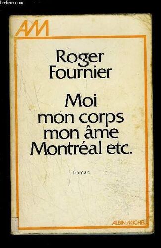 Moi Mon Corps Mon Ame Montreal Etc.