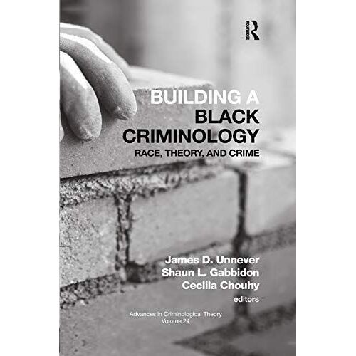 Building A Black Criminology, Volume 24