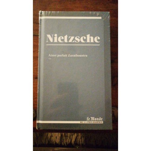 Nietzsche Ainsi Parlait Zarathoustra