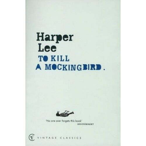 To Kill A Mockingbird (Vintage Classics)