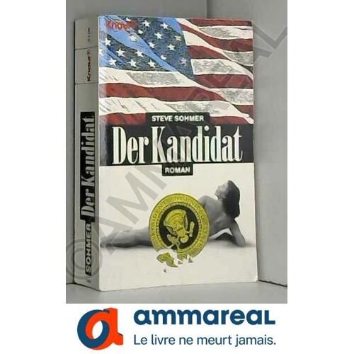 Der Kandidat. Roman.