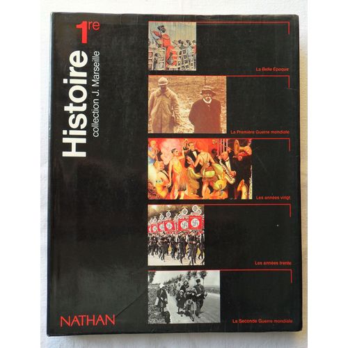 Histoire - 1re (Première, 1ère, 1 Ère) - (Spécimen Réservé Aux Enseignants, Éd. Nathan 1994).