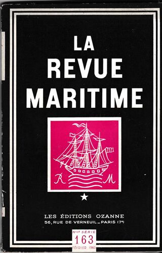 La Revue Maritime N ° 163 Février 1960 Lutte Asm Politique Nucléaire Radar