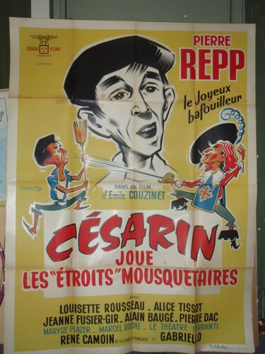 Césarin Joue Les "Étroits" Mousquetaires - 1962 - Affiche Originale Pliée 120 X 160 - Emile Couzinet - Pierre Repp