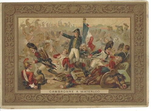 Cambronne A Waterloo Chromo