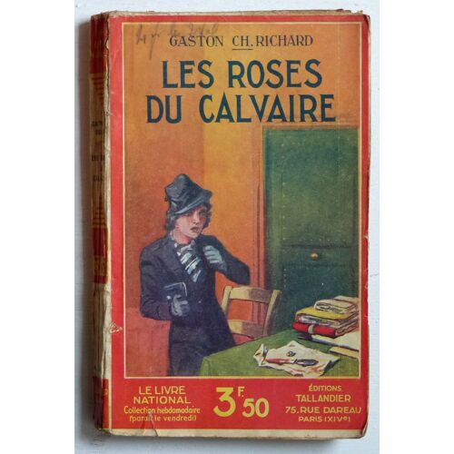 Les Roses Du Calvaire (Collection 'le Livre National, Nouvelle Série' N°34)