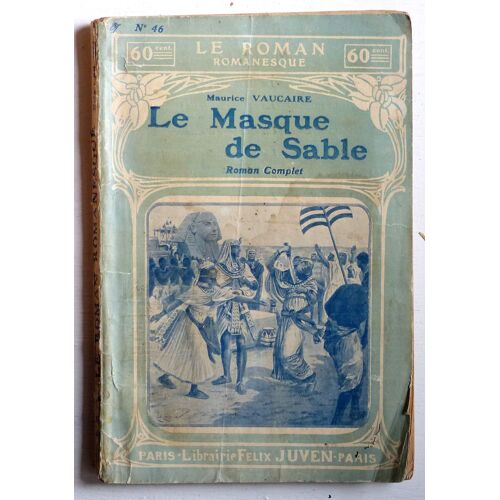 Le Masque De Sable (Collection 'le Roman Romanesque' N°46)
