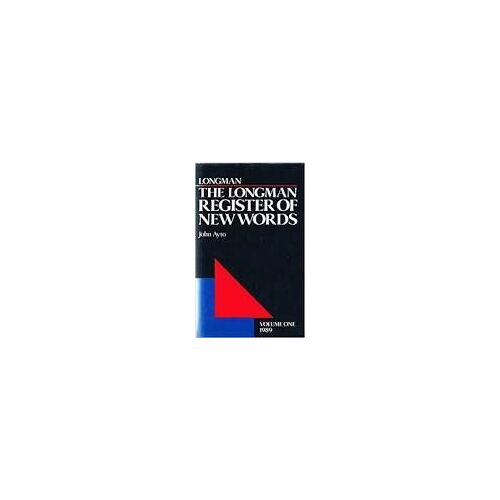 Longman Register Of New Words: V. 1