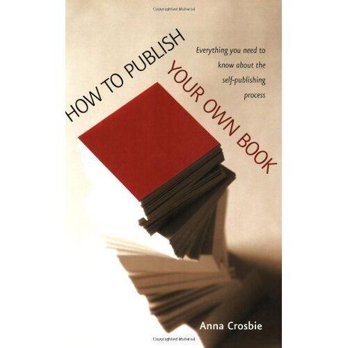 How To Publish Your Own Book: Everything You Need To Know About The Self-Publishing Process