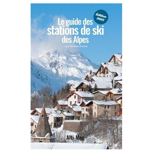 Le Guide Des Stations De Ski Des Alpes