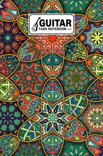 Guitar Tab Notebook: Guitar Tabs Notebook Mandalas Cover, Amazing Learn Guitar Tabs Notebook For Adults Of All Ages | 120 Pages - Size 6" X 9" By Hilmar Berger