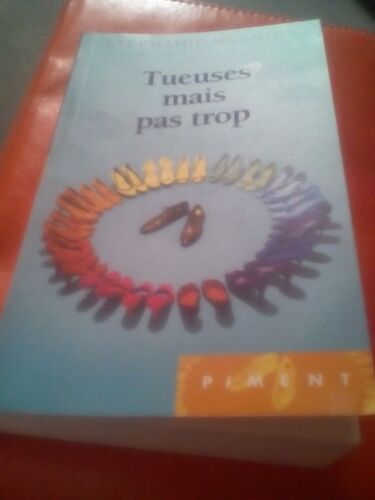 Tueuses Mais Pas Trop