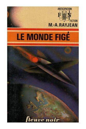 Le Monde Figé / Rayjean, Ma / Réf: 28825