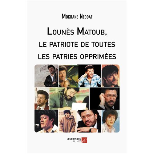 Lounès Matoub, Le Patriote De Toutes Les Patries Opprimées