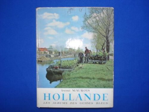 Hollande (Les Albums Des Guides Bleus)