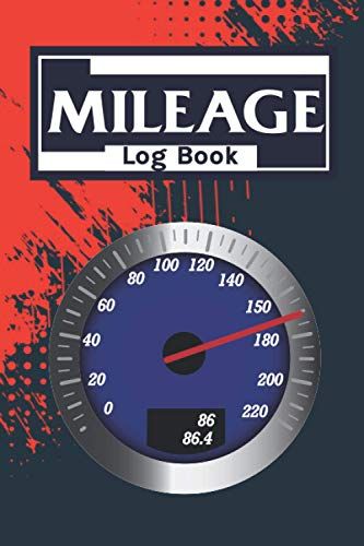 Mileage Log Book: Recording Business Miles . Mileage Tracker For Taxes, Daily Tracking Your Simple Mileage Log Book.