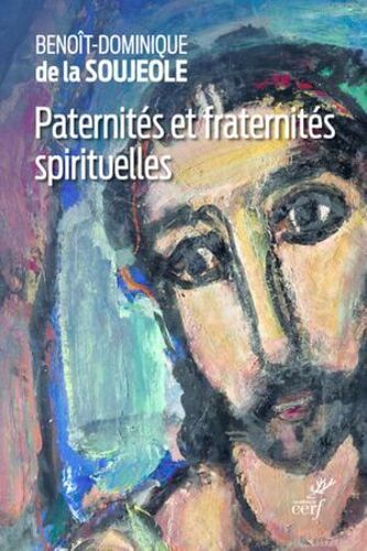 Paternites Et Fraternites Spirituelles