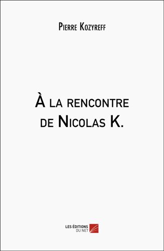 À La Rencontre De Nicolas K.