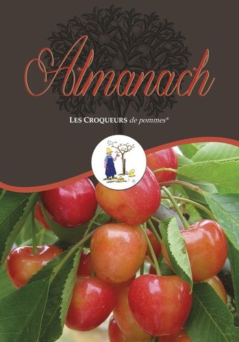 Almanach Des Croqueurs De Pommes - Edition 2016