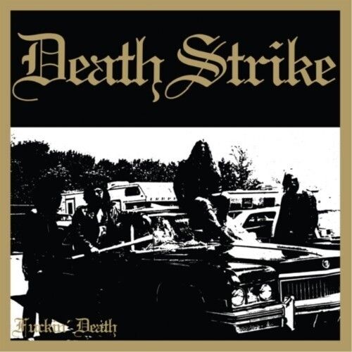 Deathstrike - Fnckin' Death [Compact Discs]