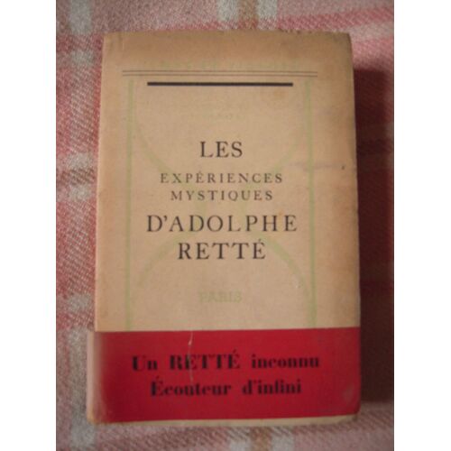 Les Expériences Mystiques D'adolphe Retté