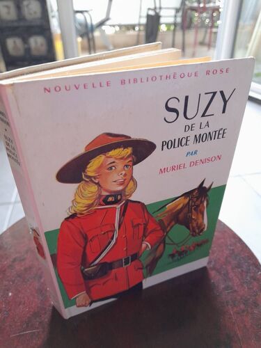 Ca15/ Muriel Denison " Suzy De La Police Montée " Hachette 1964