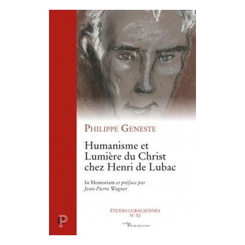 Humanisme Et Lumière Du Christ Chez Henri De Lubac