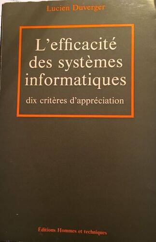 L'efficacité Des Systèmes Informatiques, Dix Critères D'appréciation