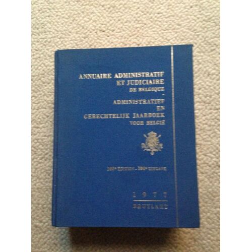 Annuaire Administratif Et Judiciaire De Belgique Avec Son Supplément