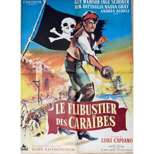 Le Flibustier Des Caraïbes - Affiche Originale De Cinéma - Format 60x80 Cm - Un Film De Luigi Capuano Avec Guy Madison, Ingeborg Schöner, Rik Battaglia, Nadia Gray / Gilbert Allard - Année 1965