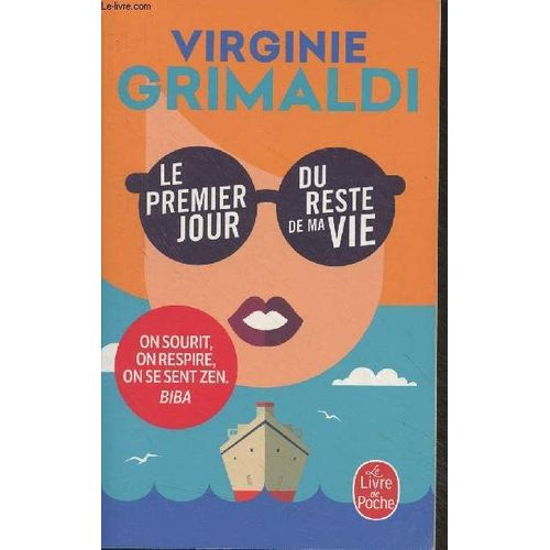 Le Premier Jour Du Reste De Ma Vie.. - Le Livre De Poche N°34048
