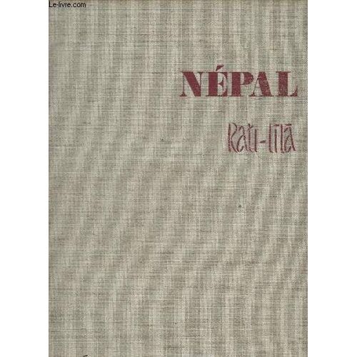 L Art Et L Amour - Népal (Essai D Interorétation Des Représentations Tantriques Des Temples Du Népal)