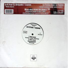 Le K . Fear / Layone -La Toxine Feat La Fouine - Nous Aussi - Hip Hop