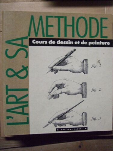 L'art Et La Methode Cours De Dessin Et De Peinture  Volume 4