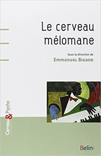 Le Cerveau Mélomane/ Bigand