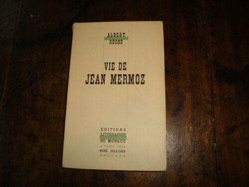 Vie De Jean Mermoz
